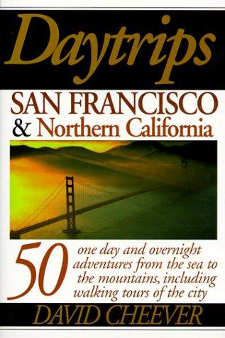 Daytrips San Francisco and Northern California