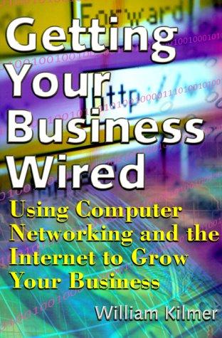 Getting Your Business Wired