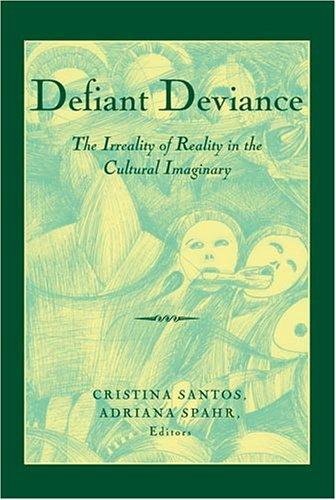 Defiant Deviance