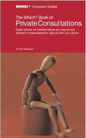 The "Which?" Guide to Personal Health ("Which?" Consumer Guides)