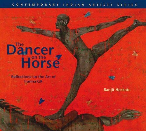 The Dancer on the Horse (Contemporary Indian Artists)