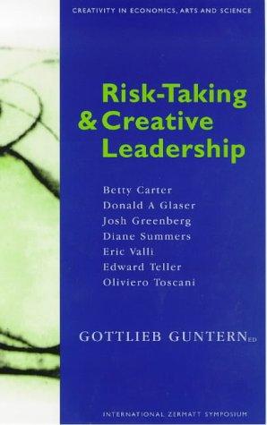 Risk-Taking and Creative Leadership