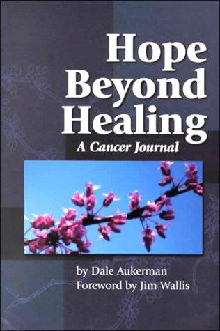Hope Beyond Healing