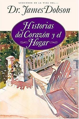 Historias Del Corazón Y El Hogar