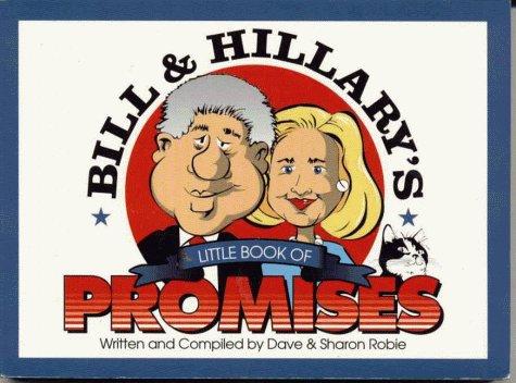 Bill & Hillary's Little Book of Promises