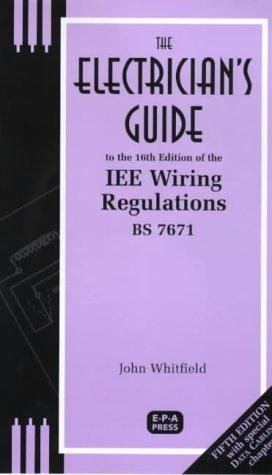 Electrician's Guide to the 16th Edition of the IEE Wiring Regulations, BS 7671