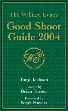 The William Evans Good Shoot Guide