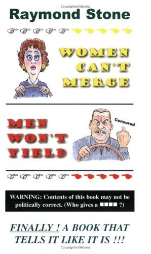 Women Can't Merge, Men Won't Yield