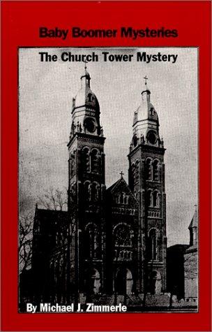 The Church Tower Mystery (Baby Boomer Mysteries)