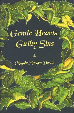 Gentle Hearts, Guilty Sins