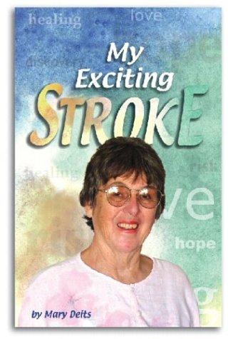 My Exciting Stroke