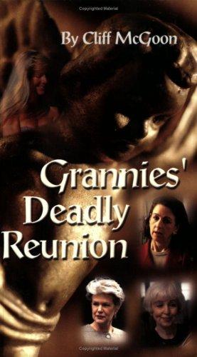 Grannies' Deadly Reunion