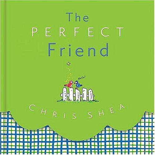 The Perfect Friend