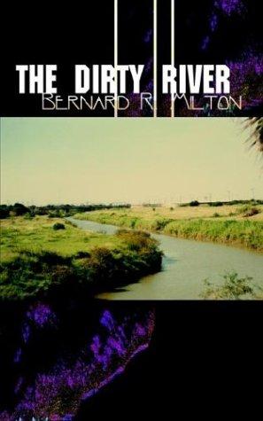 The Dirty River