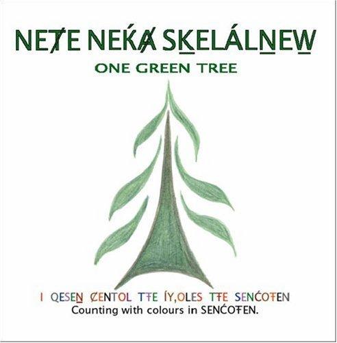 NEȾE NEḰȺ SḴELÁLṈEW̱ = One Green Tree
