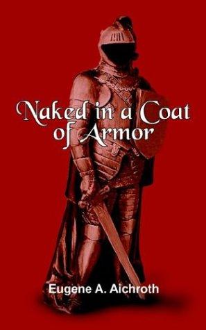 Naked In A Coat Of Armor