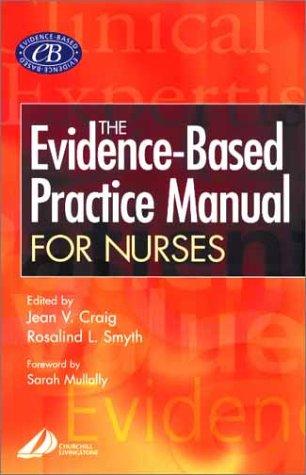 The Evidence-Based Practice Manual for Nurses