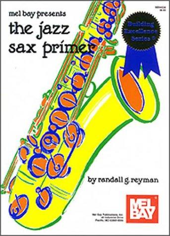 Mel Bay The Jazz Sax Primer (Stefan Grossman's Guitar Workshop)