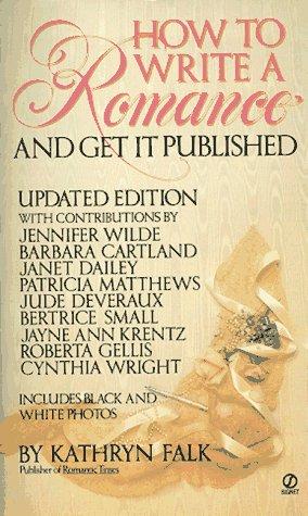 How to Write a Romance and Get It Published