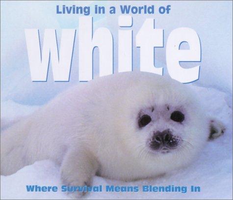 Living in a World of - White (Living in a World of)