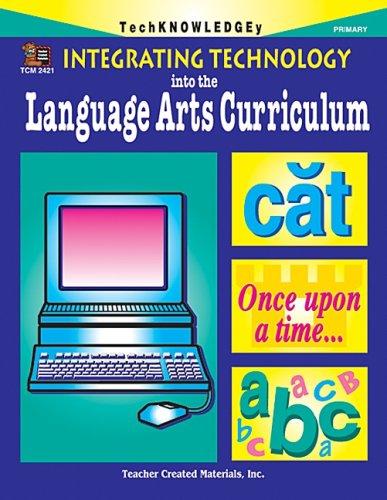 Integrating Technology into the Language Arts Curriculum