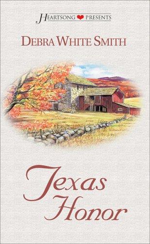 Texas Honor (Heartsong Presents #284)