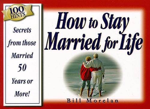 100 Hints : How to Stay Married for Life 