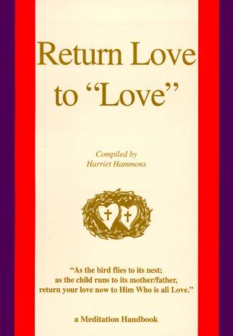 Return Love to "Love"