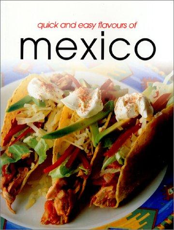 Quick & Easy Flavours of Mexico