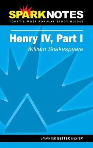 Spark Notes Henry IV, Part 1
