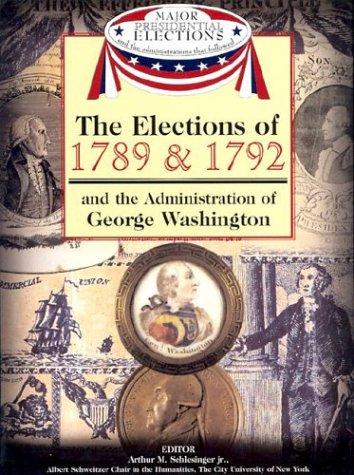 The Elections of 1789 & 1792