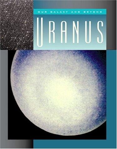 Uranus (Our Galaxy and Beyond)