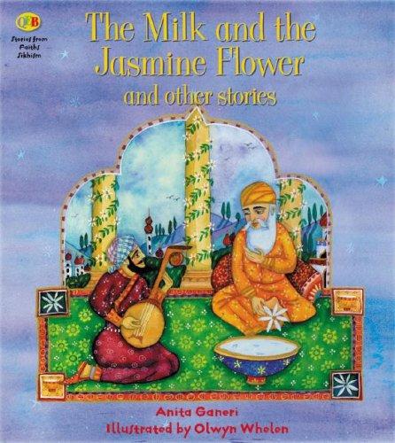 The Milk and the Jasmine Flower and Other Stories (Stories from Faiths)
