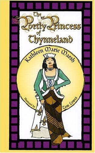 The Portly Princess of Thynneland