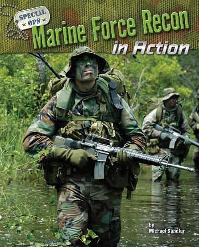 Marine Force Recon in Action (Special Ops)