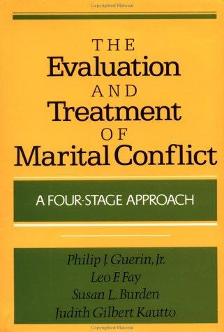 The Evaluation and treatment of marital conflict