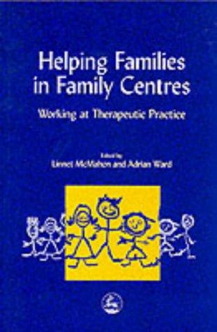 Helping Families in Family Centers
