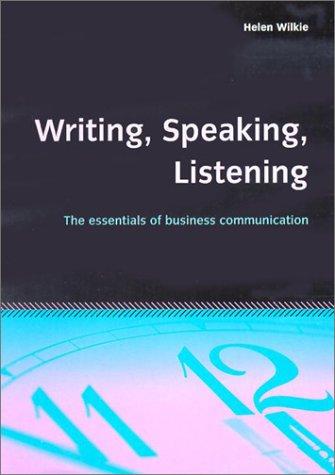 Writing, Speaking, Listening