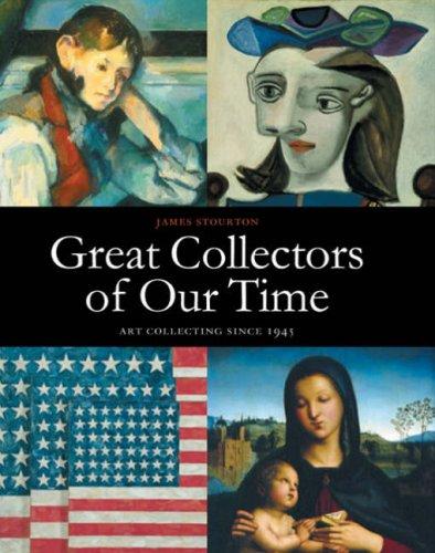 Great Collectors of our Time