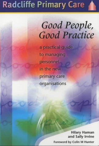 Good People, Good Practice