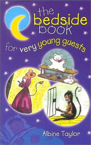 The Bedside Book for Very Young Guests