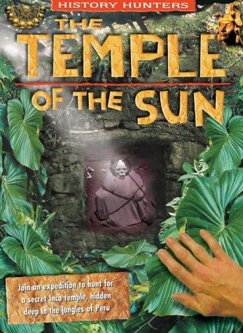 The Temple of the Sun (History Hunters)