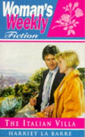 The Italian Villa ("Woman's Weekly" Fiction)