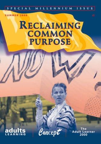 Reclaiming Common Purpose