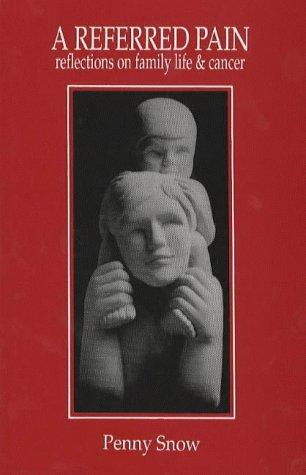 A Referred Pain (Patten Papers in Palliative Care)