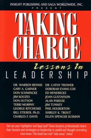 Taking Charge Lessons In Leadership
