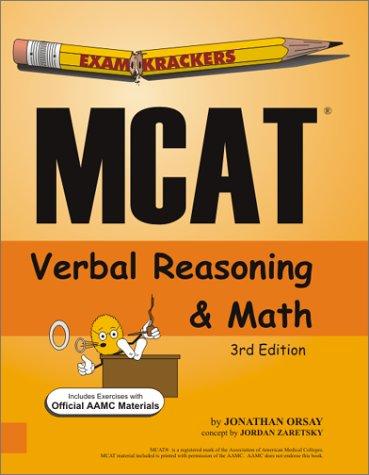 ExamKrackers MCAT Verbal Reasoning and Math 3rd Edition (Examkrackers)
