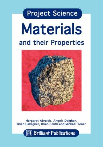 Materials and Their Processes (Project Science)