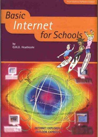 Basic Internet for Schools (I.C.T. Skills in Schools)