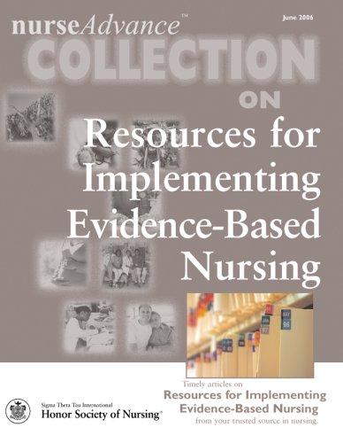 Resources on Evidence-Based Nursing, nurseAdvanceTM Collection on (Nurseadvance Collection)